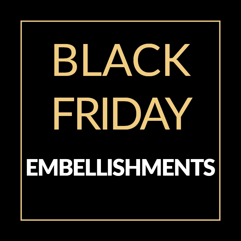 Black Friday - Embellishments